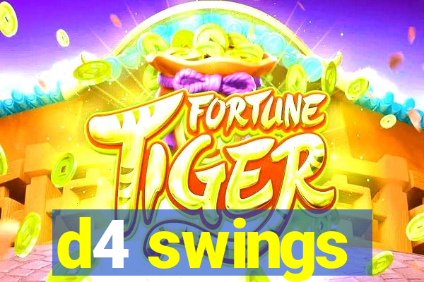 d4 swings